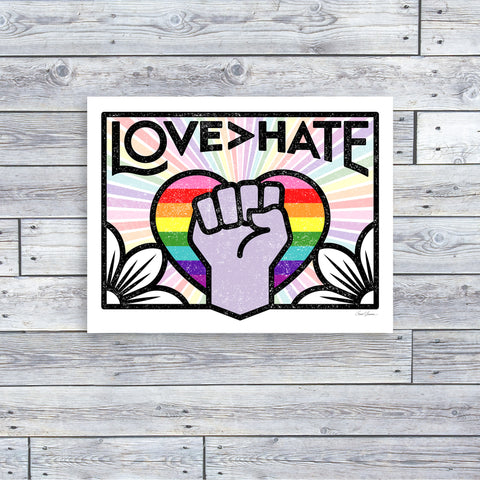 Love>Hate Rainbow Unframed Print 8.5x11"