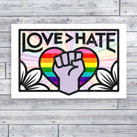 Love>Hate Rainbow Unframed Print 11x17"