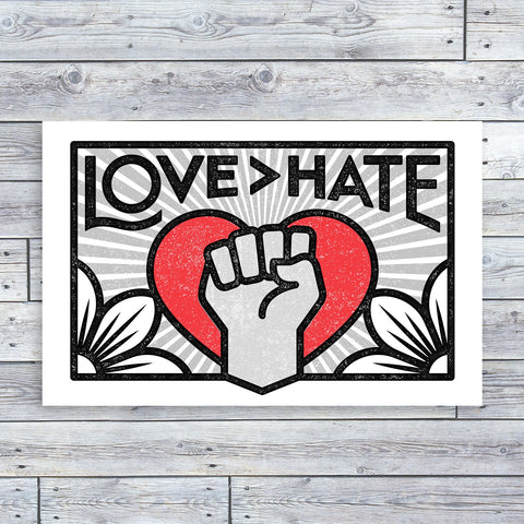 Love > Hate Unframed Print — 8.5 x 11"